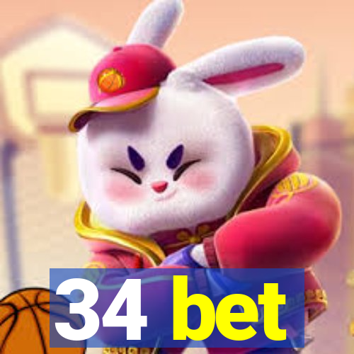34 bet